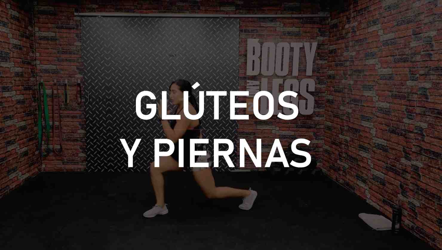 Glúteos y Piernas